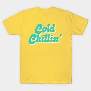 Cold Chillin' /\/\/\/ Retro Old Skool Hip Hop Design T-Shirt